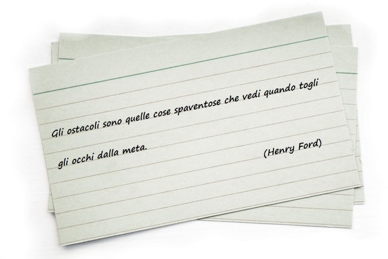 Gli ostacoli sono quelle cose spaventose che vedi quando togli gli occhi dalla meta. (Henry Ford)